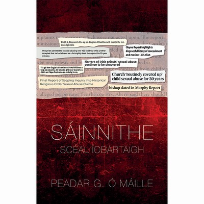 Peadar G. Ó Máille - Sáinnithe: Scéal Íobartaigh - 9781784442903 - 9781784442903