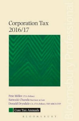 Pete Miller - Core Tax Annual: Corporation Tax 2016/17 (Core Tax Annuals) - 9781784512811 - KOC0019569