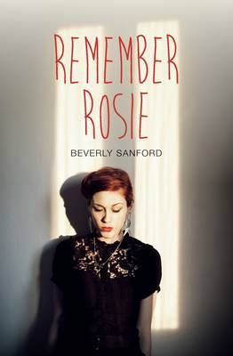 Beverly Sanford - Remember Rosie - 9781784643317 - V9781784643317