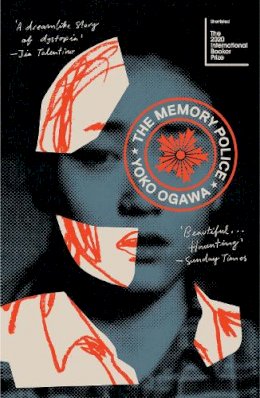 Yoko Ogawa - The Memory Police - 9781784700447 - 9781784700447