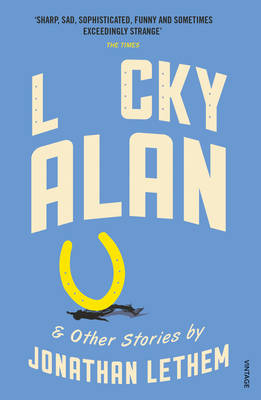 Jonathan Lethem - Lucky Alan - 9781784701635 - V9781784701635