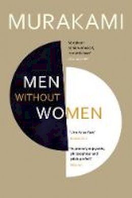 Haruki Murakami - Men Without Women: Stories - 9781784705374 - 9781784705374