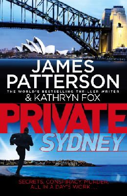 James Patterson - Private Sydney: (Private 10) - 9781784750534 - V9781784750534