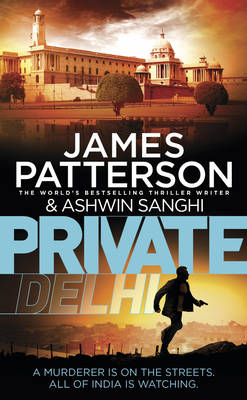 James Patterson - Private Delhi: (Private 13) - 9781784752149 - V9781784752149