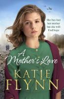 A Mother´s Love - Katie Flynn - 9781784755256