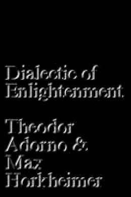 Theodor W. Adorno - Dialectic of Enlightenment - 9781784786793 - V9781784786793