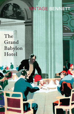 Arnold Bennett - The Grand Babylon Hotel - 9781784872373 - V9781784872373