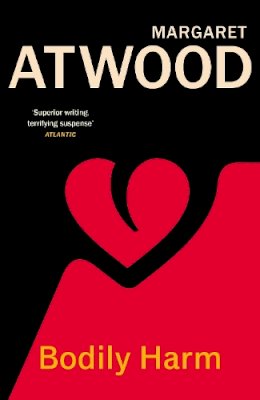 Margaret Atwood - Bodily Harm - 9781784877651 - 9781784877651