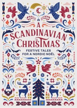 Hans Christian Andersen - A Scandinavian Christmas: Festive Tales for a Nordic Noël (Vintage Christmas Tales, 1) - 9781784877675 - 9781784877675