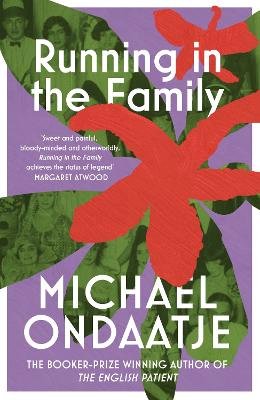 Michael Ondaatje - Running in the Family - 9781784877811 - 9781784877811