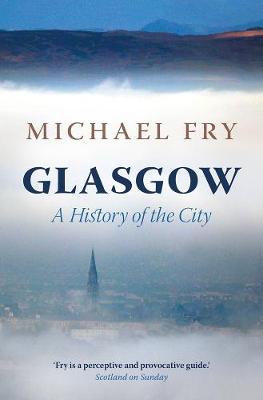 Michael Fry - Glasgow - 9781784975821 - V9781784975821