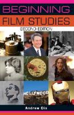 Andrew Dix - Beginning Film Studies - 9781784991388 - V9781784991388