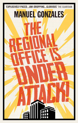 Manuel Gonzales - The Regional Office is Under Attack! - 9781785036019 - V9781785036019