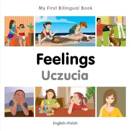 Milet Publishing - My First Bilingual Book - Feelings - Polish-english - 9781785080784 - V9781785080784
