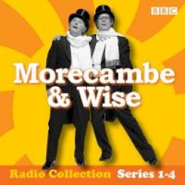 Eddie Braben - Morecambe & Wise: The Complete BBC Radio 2 Series - 9781785296710 - V9781785296710