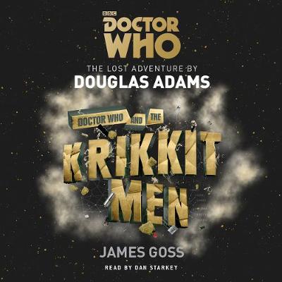 Douglas Adams - Doctor Who and the Krikkitmen: 4th Doctor Novel - 9781785299711 - V9781785299711