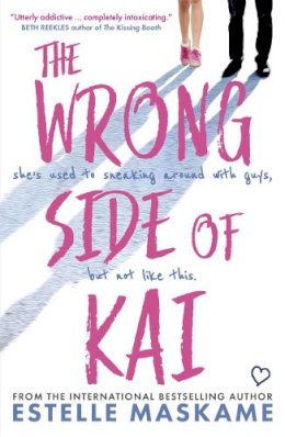 Estelle Maskame - The Wrong Side of Kai - 9781785302480 - 9781785302480