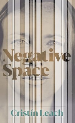 Cristín Leach - Negative Space - 9781785371912 - V9781785371912