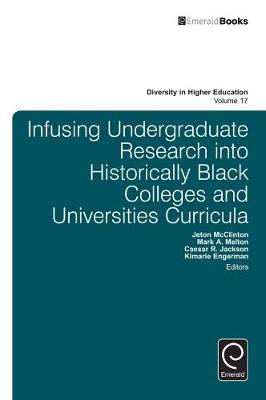 Hardback - Infusing Undergraduate Research into Historically Black Colleges and Universities Curricula - 9781785601590 - V9781785601590