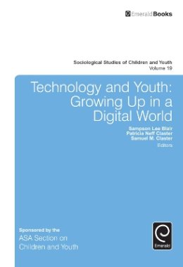 Sampson Lee Blair - Technology and Youth: Growing Up in a Digital World - 9781785602658 - V9781785602658