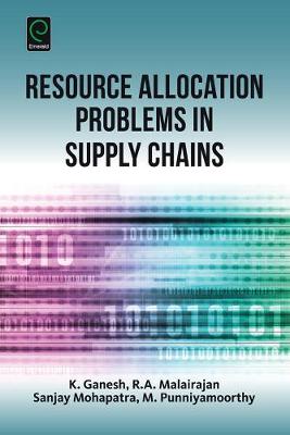 K. Ganesh - Resource Allocation Problems in Supply Chains - 9781785603990 - V9781785603990