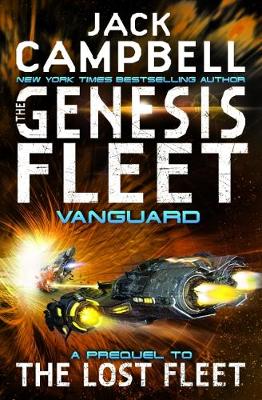 Jack Campbell - The Genesis Fleet: Vanguard - 9781785650406 - V9781785650406