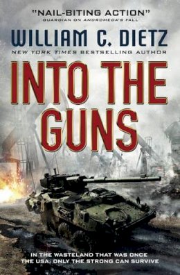 William C. Dietz - Into the Guns - 9781785650864 - V9781785650864