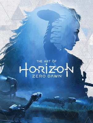 Paul Davies - The Art of Horizon: Zero Dawn - 9781785653636 - V9781785653636