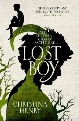 Christina Henry - Lost Boy: All children grow up except one... - 9781785655685 - V9781785655685