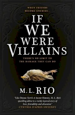 M. L. Rio - If We Were Villains: The Sensational TikTok Book Club pick - 9781785656477 - V9781785656477