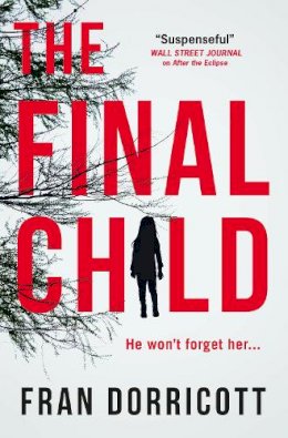 Fran Dorricott - The Final Child - 9781785657900 - 9781785657900