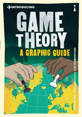 Ivan Pastine - Introducing Game Theory: A Graphic Guide - 9781785780820 - V9781785780820