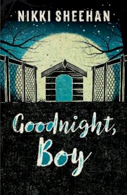 Nikki Sheehan - Goodnight, Boy - 9781786072108 - V9781786072108