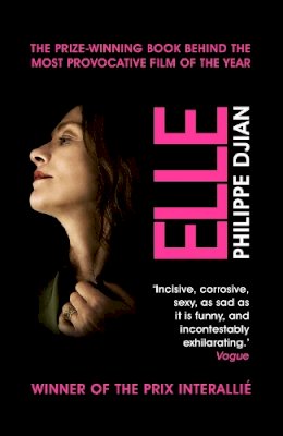 Philippe Djian - Elle: The book behind the award-winning film - 9781786073037 - 9781786073037