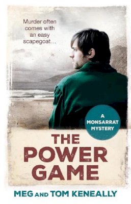 Meg And Tom Keneally - The Power Game: The Monsarrat Series - 9781786076878 - 9781786076878