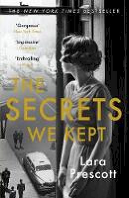 Lara Prescott - The Secrets We Kept: The sensational Cold War spy thriller - 9781786090744 - 9781786090744