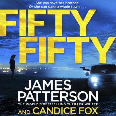 James Patterson - Fifty Fifty: (Harriet Blue 2) - 9781786140999 - V9781786140999