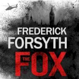 Frederick Forsyth - The Fox - 9781786141651 - V9781786141651