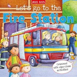 Claire Philip - Let’s go to the Fire Station - 9781786177803 - 9781786177803