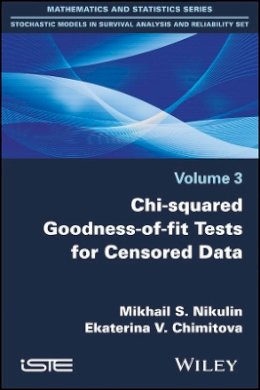 Mikhail S. Nikulin - Chi-Squared Goodness-of-Fit Tests for Censored Data - 9781786300003 - V9781786300003