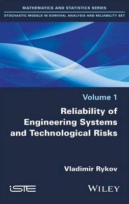 Vladimir Rykov - Reliability of Engineering Systems and Technological Risk - 9781786300010 - V9781786300010