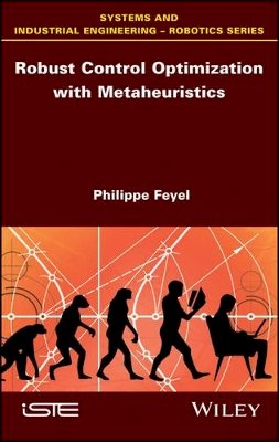 Philippe Feyel - Robust Control Optimization with Metaheuristics - 9781786300423 - V9781786300423