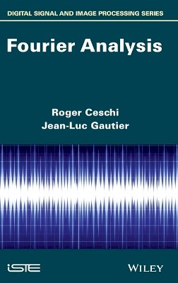 Roger Ceschi - Fourier Analysis - 9781786301093 - V9781786301093