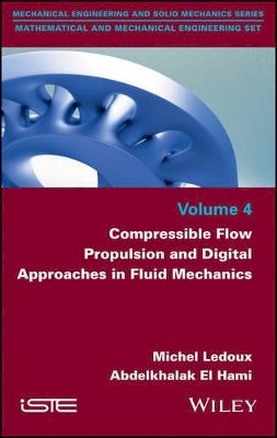 Michel Ledoux - Compressible Flow Propulsion and Digital Approaches in Fluid Mechanics - 9781786301123 - V9781786301123