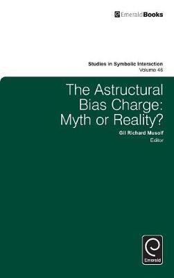 Gil Richard Mosolf - The Astructural Bias Charge: Myth or Reality? - 9781786350367 - V9781786350367