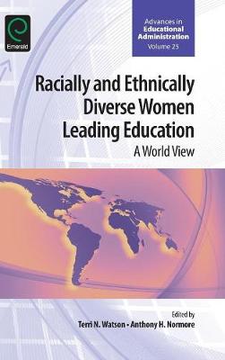 Hardback - Racially and Ethnically Diverse Women Leading Education: A World View - 9781786350725 - V9781786350725