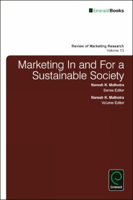 Naresh K. Malhotra - Marketing In and For a Sustainable Society - 9781786352828 - V9781786352828