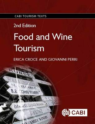 Erica Croce - Food and Wine Tourism: Integrating Food, Travel and Terroir - 9781786391278 - V9781786391278