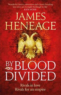 James Heneage - By Blood Divided - 9781786480156 - V9781786480156