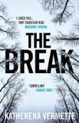 Katherena Vermette - The Break - 9781786493910 - 9781786493910